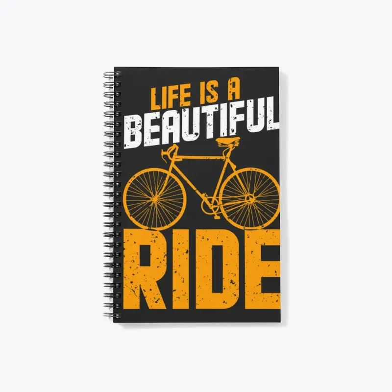 Life is a beautiful Cycle ride